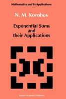 Exponential Sums and their Applications 9048141370 Book Cover