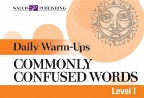 Daily Warm-ups For Commonly Confused Words (Daily Warm-Ups English/Language Arts Series Ser) 0825146305 Book Cover