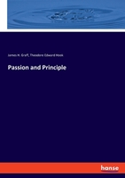 Passion and Principle 3337812619 Book Cover