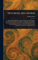No Cross, No Crown 1023162830 Book Cover