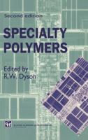Specialty Polymers 075140358X Book Cover