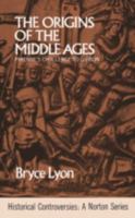 The Origins of the Middle Ages: Pirenne's Challenge to Gibbon (Historical controversies) 0393099938 Book Cover