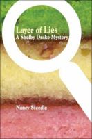 Layer of Lies: A Shelby Drake Mystery - Book One 1511997559 Book Cover