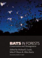 Bats in Forests: Conservation and Management 0801884993 Book Cover