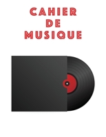 Cahier De Musique: Musiciens Composition Livre Instrument Manuscrit Personnel Papier Piano Guitare Standard 13 portées Grand Carnet / Journal Cadeau ... souple, Finition mate. (French Edition) B083XQ1GCS Book Cover