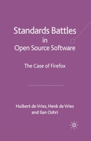 Standards-Battles in Open Source Software: The Case of Firefox 1349306185 Book Cover