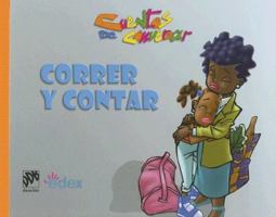 Correr y Contar (Cuentos Para Conversar) 8433019872 Book Cover