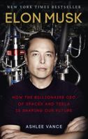 Elon Musk How The Billionaire Ceo Of Spacex, Shoe Dog A Memoir By The Creator Of Nike, Steve Jobs The Exclusive Biography 3 Books Collection Set 9123969199 Book Cover
