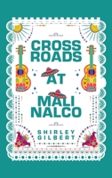 Crossroads at Malinalco 1489747044 Book Cover