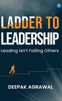 Ladder to Leadership- Leading isn't Failing Others 9359890790 Book Cover