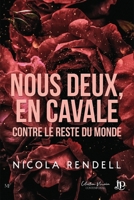 Nous deux, en cavale contre le reste du monde (French Edition) 2384407872 Book Cover