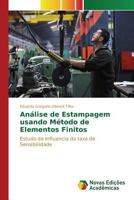 Análise de Estampagem usando Método de Elementos Finitos 3841712800 Book Cover