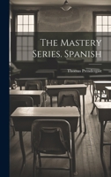 The Mastery Series. Spanish 1020673214 Book Cover