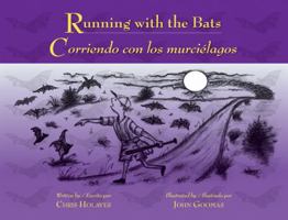 Running with Bats/Corriendo Con Los Murcielagos 097929911X Book Cover