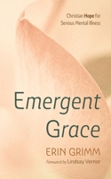 Emergent Grace 1666765961 Book Cover