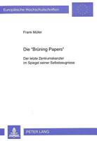 Die «Bruening Papers»: Der Letzte Zentrumskanzler Im Spiegel Seiner Selbstzeugnisse 3631462352 Book Cover