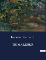Trimardeur (French Edition) B0CR2XBC5K Book Cover
