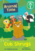 Cub Shrugs (Animal Time: Time to Read, Level 1) 0807571970 Book Cover