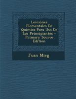 Lecciones Elementales De Química Para Uso De Los Principiantes 1021544604 Book Cover
