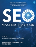 SEO Mastery Playbook: Next-Gen Tools & Strategies, AI-Powered Future of Search for Winning in AI Era 9373109359 Book Cover