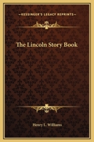 The Lincoln Story Book 8132016815 Book Cover
