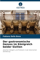 Der gastronomische Genuss im Königreich beider Sizilien (German Edition) 6208489539 Book Cover