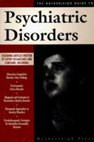 The Hatherleigh Guide to Psychiatric Disorders (Hatherleigh Guides, 1) 1886330050 Book Cover