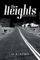 The Heights: Based on True Stories 1545485135 Book Cover