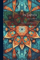 In Japan; Pilgrimages to the Shrines of Art 1022050060 Book Cover