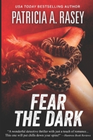Fear the Dark B08P1JDHJK Book Cover