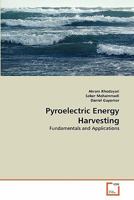 Pyroelectric Energy Harvesting: Fundamentals and Applications 3639326849 Book Cover