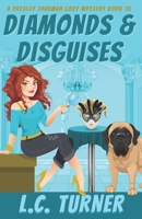 Diamonds & Disguises: A Presley Thurman Cozy Mystery Book 13 B0BQ5243P5 Book Cover