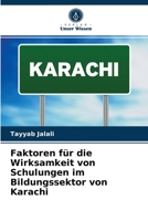 Faktoren f�r die Wirksamkeit von Schulungen im Bildungssektor von Karachi 6204027107 Book Cover
