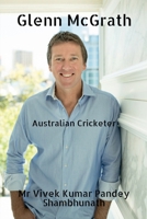 Glenn McGrath Color: Australian Cricketer B09Q358JSV Book Cover