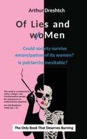 Of Lies and woMen: Could society survive emancipation of its women? Is patriarchy inevitable? (Ultiversum Critique) B0FSP3NQ6H Book Cover