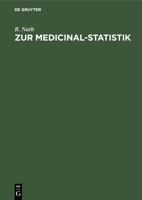 Zur Medicinal-Statistik 3112405595 Book Cover