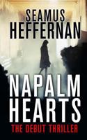 Napalm Hearts 1986407527 Book Cover