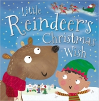 Little Reindeer's Christmas Wish 1786924463 Book Cover