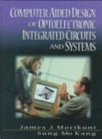 Computer-Aided Design of Optoelectronic Integrated Circuits and Systems 0132644339 Book Cover