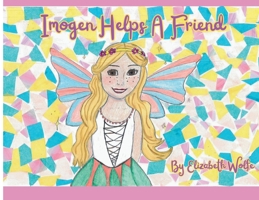 Imogen Helps A Friend B0DWFGYPJT Book Cover