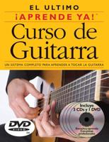 Â¡Aprende Ya! A Tocar Guitarra (Book + CD + DVD) (Spanish Edition) 0825634393 Book Cover