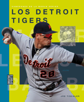 Los Detroit Tigers 1682774937 Book Cover