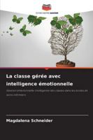 La classe gérée avec intelligence émotionnelle (French Edition) 620246979X Book Cover