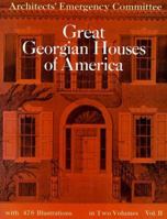 Great Georgian Houses of America, Vol. 2 0486224929 Book Cover