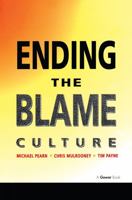 Ending the Blame Culture 0566079968 Book Cover