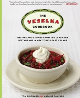 The Veselka Cookbook: Recipes and Stories from the Landmark Restaurant in New York's East Village 1250891329 Book Cover