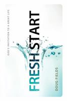 Fresh Start: God's Invitation to a Great Life 0849920558 Book Cover