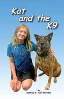 Kat and the K9 173490304X Book Cover