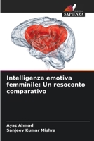 Intelligenza emotiva femminile: Un resoconto comparativo (Italian Edition) 6207886755 Book Cover