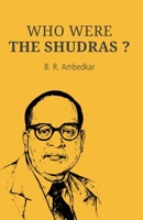 Who Were The Shudras? B08Y7W36BP Book Cover